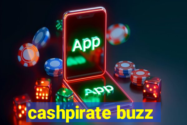 cashpirate buzz